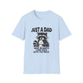 Just a dad.. tee shirt