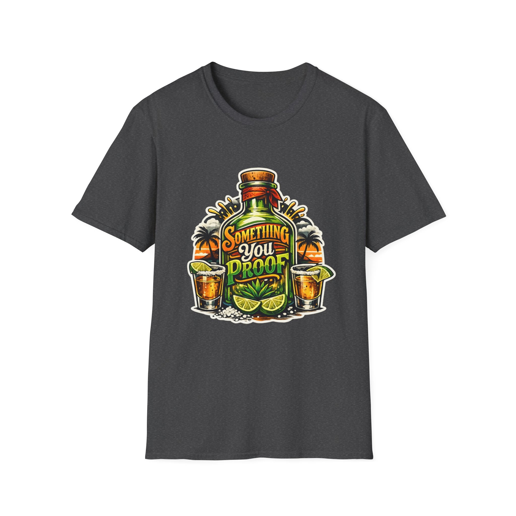 Tequila Bottle 'Something You Proof' T-Shirt — Tropical Cocktail Graphic Tee