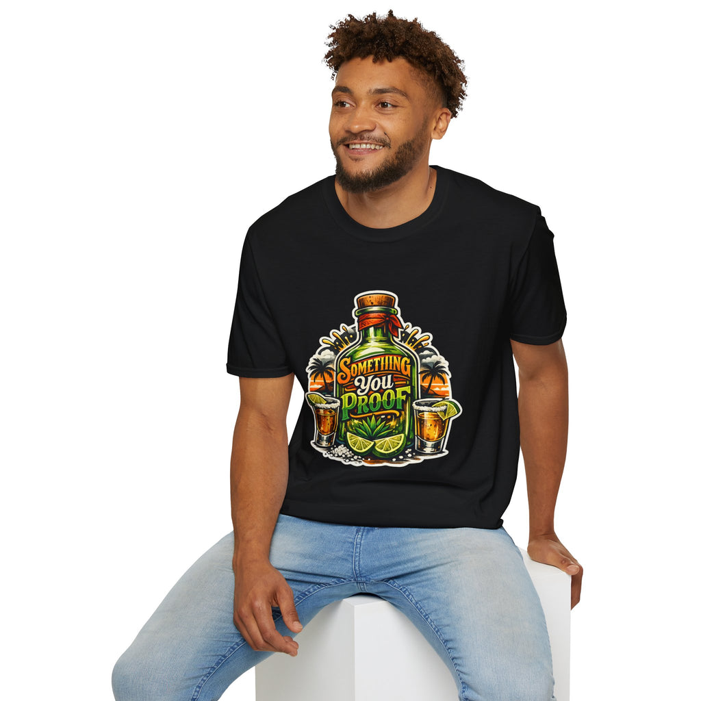 Tequila Bottle 'Something You Proof' T-Shirt — Tropical Cocktail Graphic Tee
