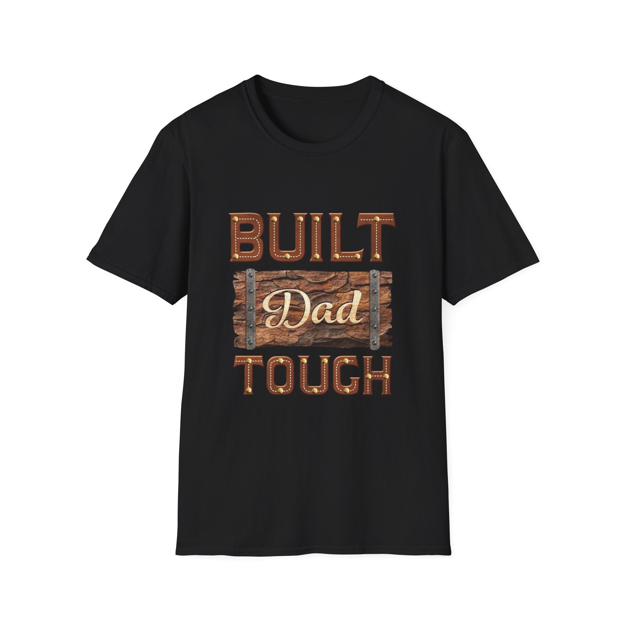 Built dad tough tee shirt